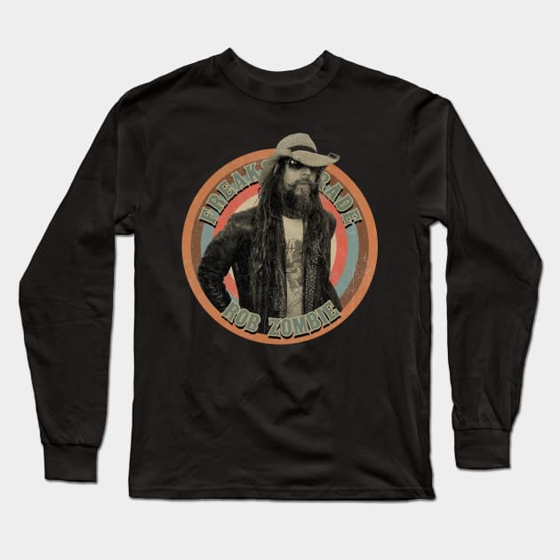 Freaks parade - Rob Zombie Long Sleeve T-Shirt by penCITRAan